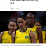 Brazilian doped female volleyball player 'Drug accidentally went into her body'.