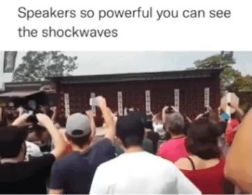If the speaker output is too high, the shock wave is visible