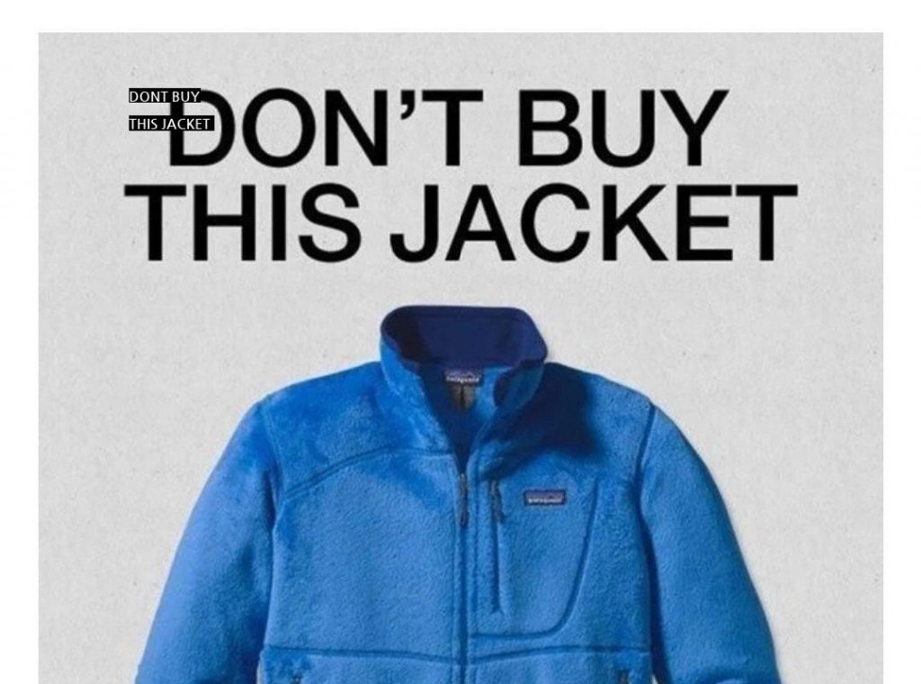 Patagonia's legendary commercial copy Don't buy this jacket