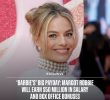 Margot Robbie to get $50 million for Bobby's big hit