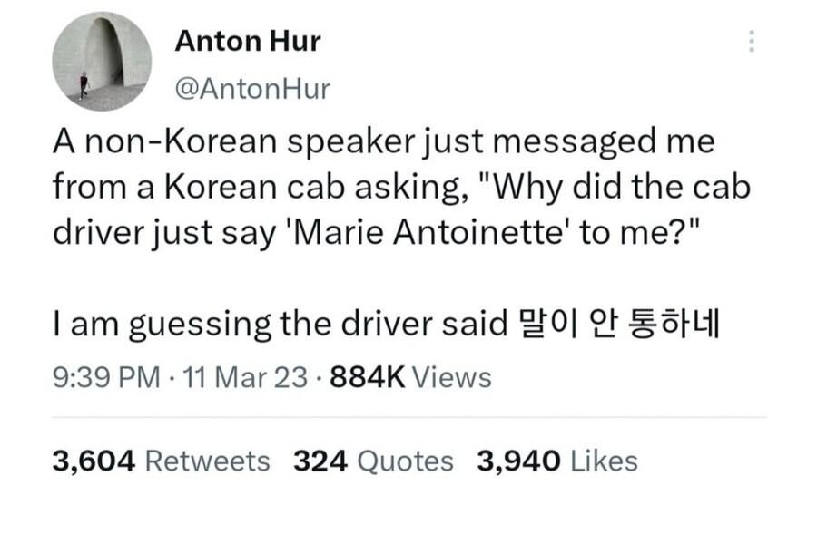 Why do Korean taxi drivers call me Marie Antoinette