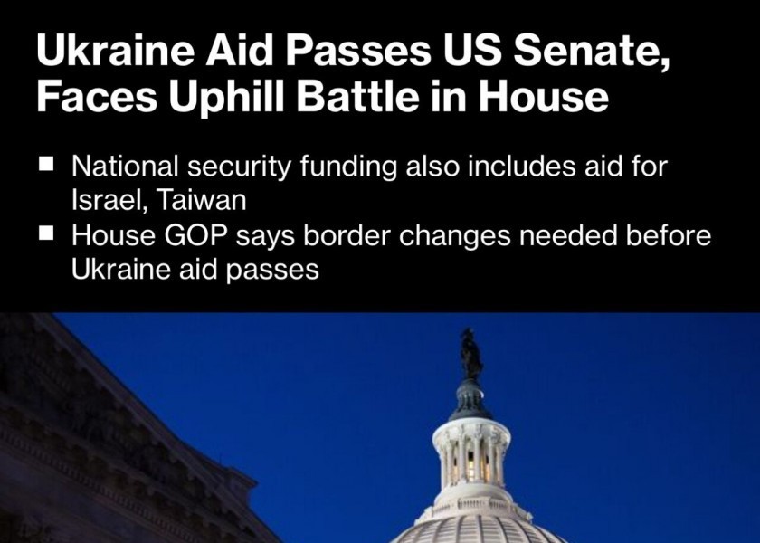 U.S. Senate Approves U.S. Support for Ukraine, Taiwan and Israel Approximately 110 Articles
