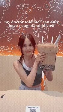 The doctor said just drink one cup of bubble tea.